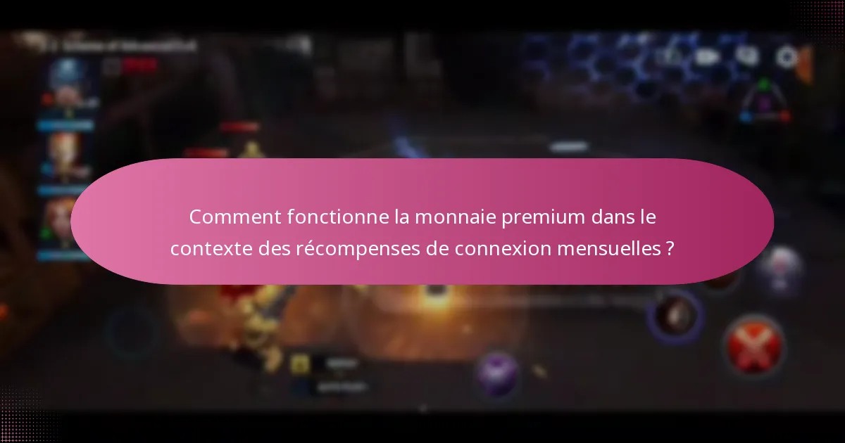 Quels objets uniques sont disponibles grâce aux récompenses de connexion mensuelles ?