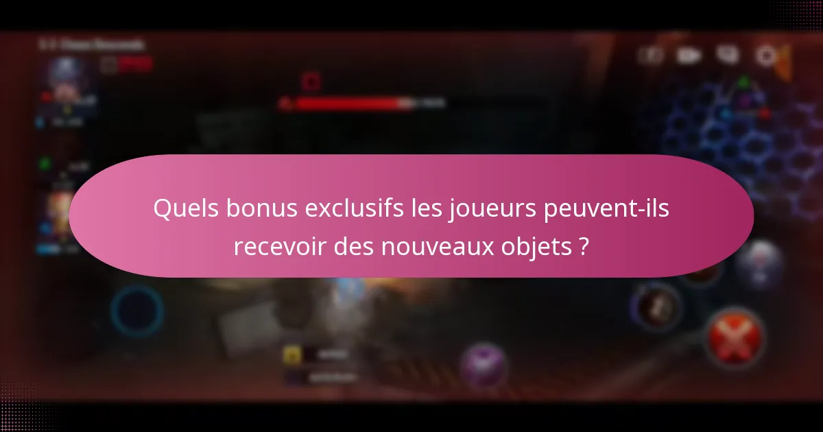 Comment les nouveaux objets se comparent-ils aux objets existants dans le jeu ?