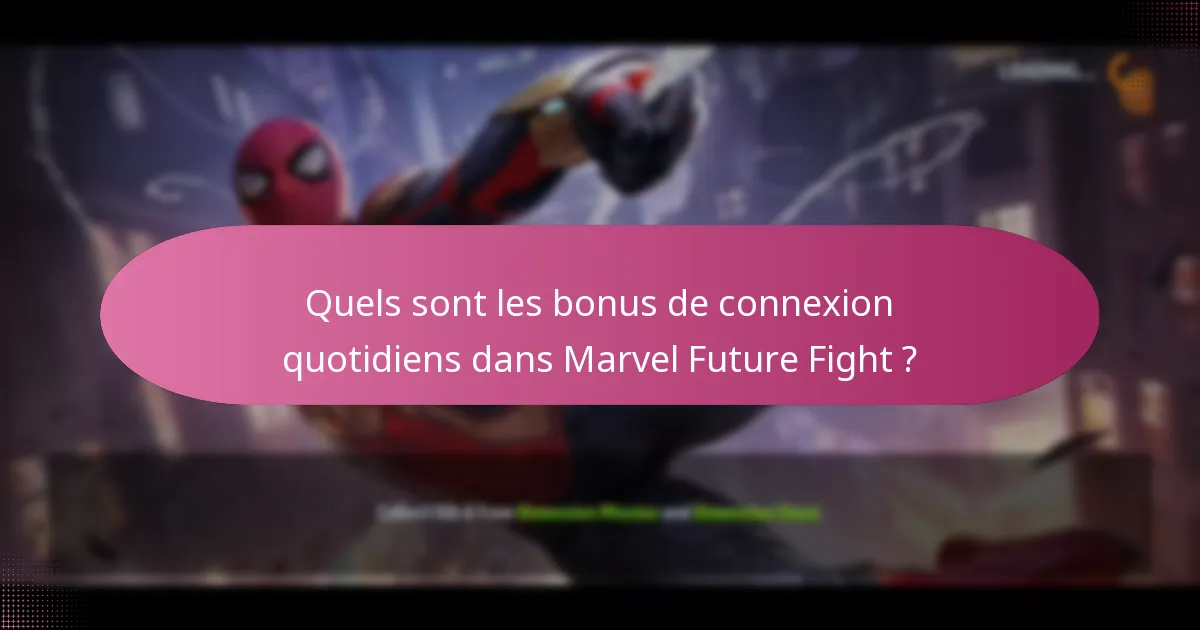 Quelles promotions améliorent les bonus de connexion quotidiens ?