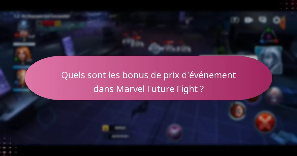 Quels événements offrent les meilleurs bonus de prix ?