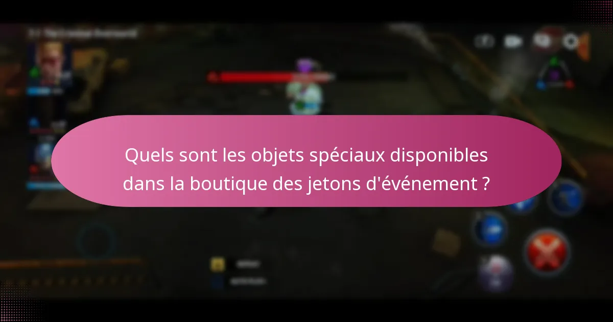 Quelles stratégies maximisent la valeur des récompenses de la boutique des jetons d’événement ?